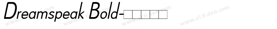 Dreamspeak Bold字体转换